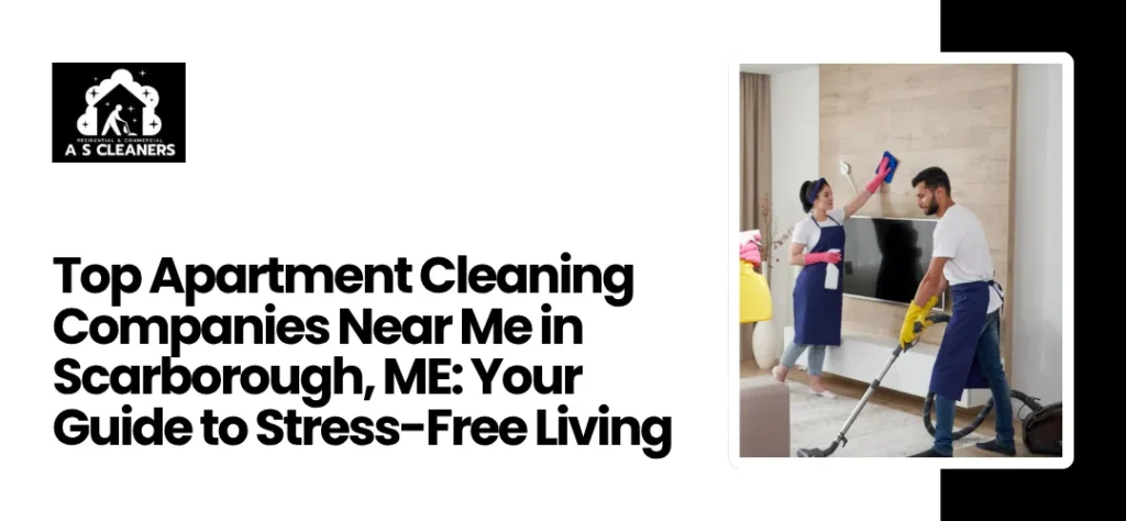Apartment Cleaning Companies Near Me