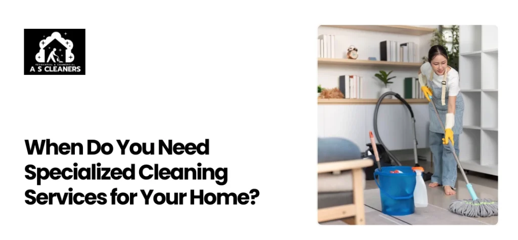 specialized cleaning service