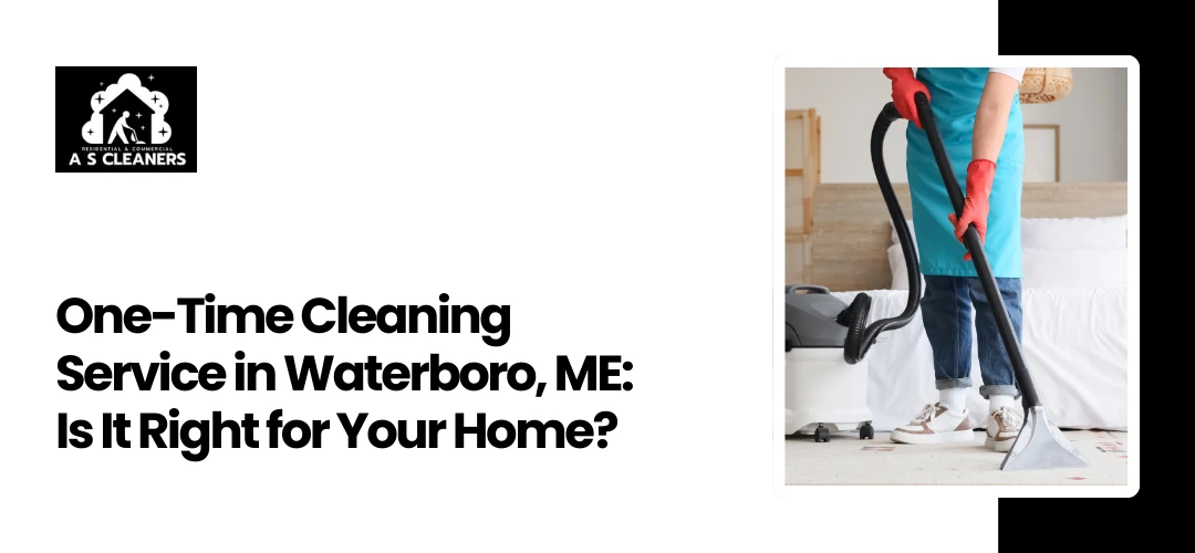 Cleaning Service Waterboro, ME
