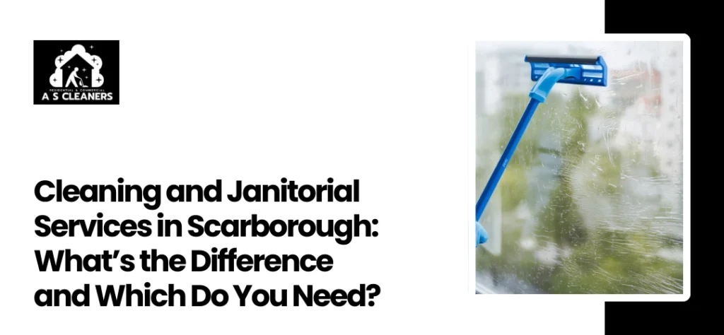 Janitorial Services Scarborough