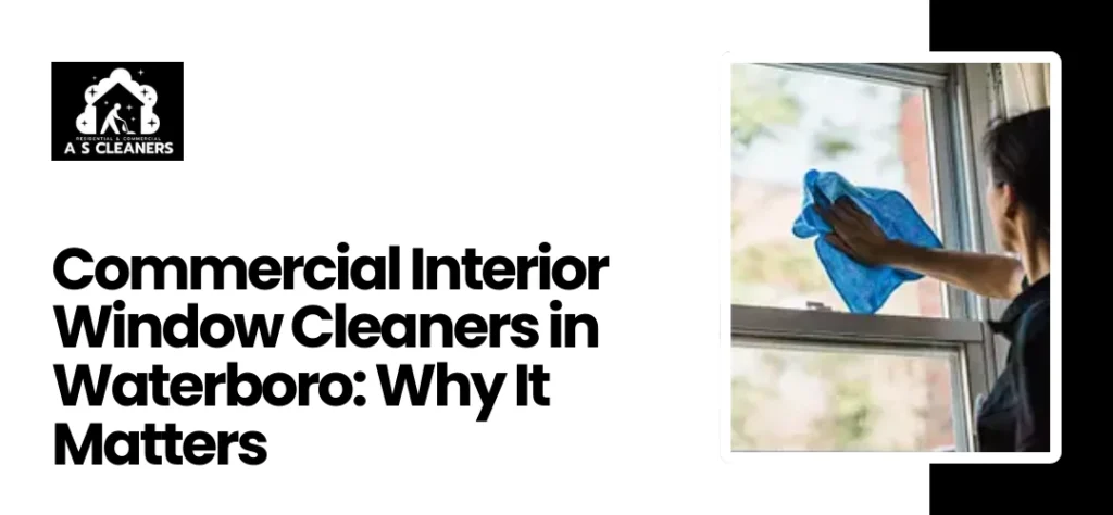 Interior Window Cleaners Waterboro