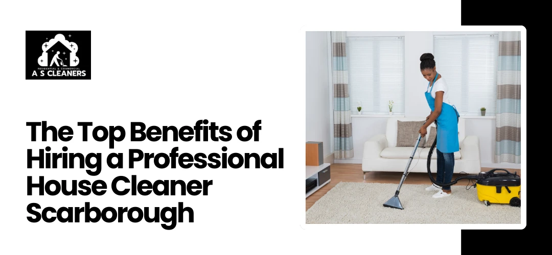 House Cleaner Scarborough